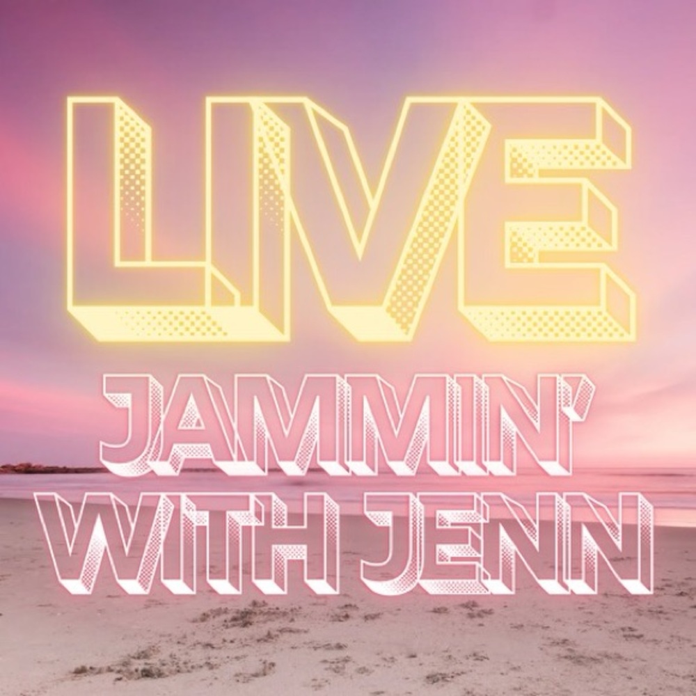 LIVE Jammin' with Jenn